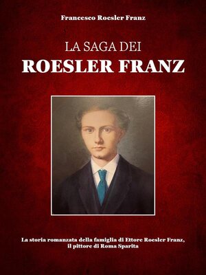 cover image of La saga dei Roesler Franz